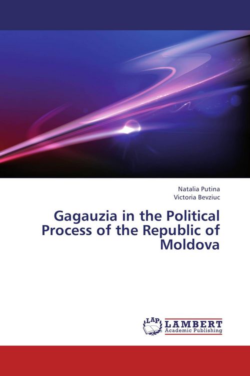 Produktbild: Gagauzia in the Political Process of the Republic of Moldova