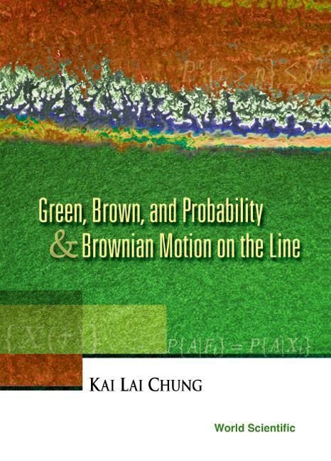 Produktbild: Green, Brown, and Probability and Brownian Motion on the Line