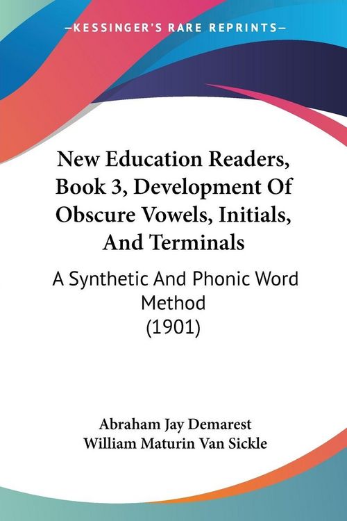 Produktbild: New Education Readers, Book 3, Development Of Obscure Vowels, Initials, And Terminals
