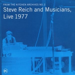 Produktbild: Steve Reich and Musicians,Live 1977
