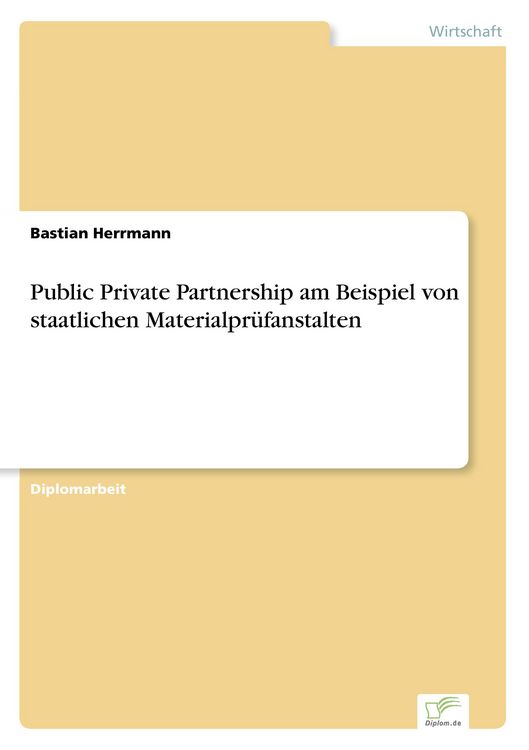 Produktbild: Public Private Partnership am Beispiel von staatlichen Materialpr&uuml;fanstalten