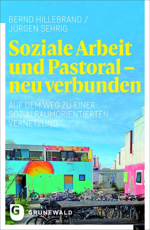 Produktbild: Soziale Arbeit und Pastoral - neu verbunden