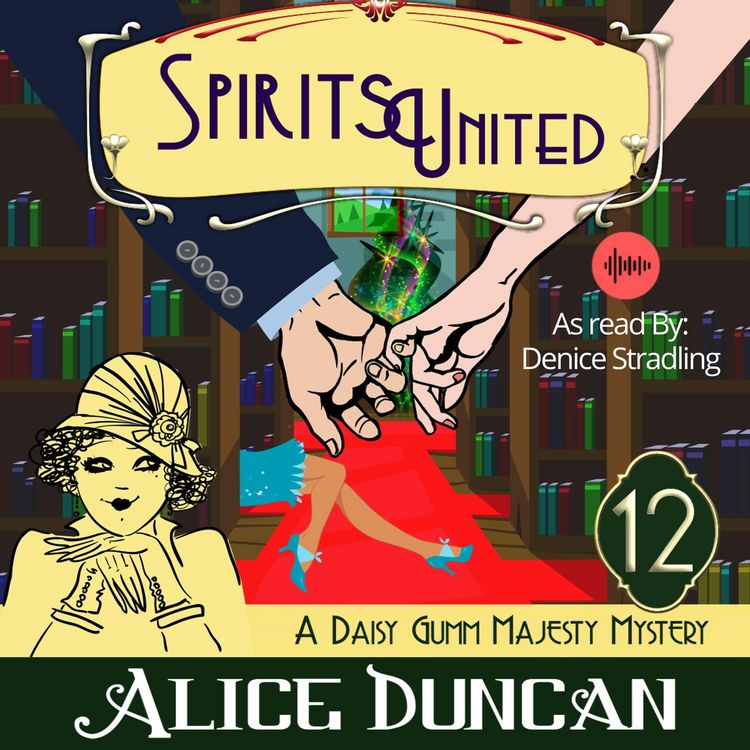 Produktbild: Spirits United (A Daisy Gumm Majesty Mystery, Book 12)
