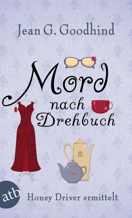 Produktbild: Mord nach Drehbuch / Honey Driver ermittelt Band 4
