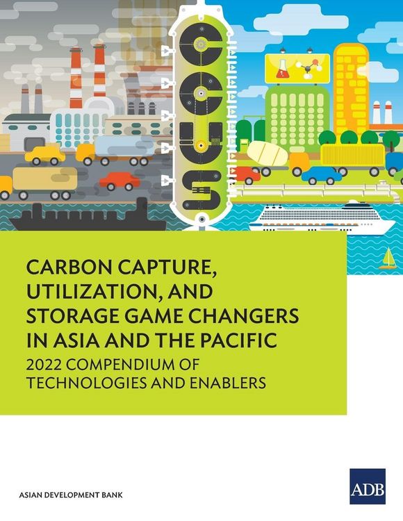 Produktbild: Carbon Capture, Utilization, and Storage Game Changers in Asia and the Pacific