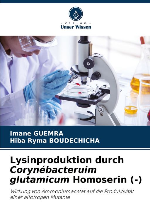 Produktbild: Lysinproduktion durch Coryn&eacute;bacteruim glutamicum Homoserin (-)