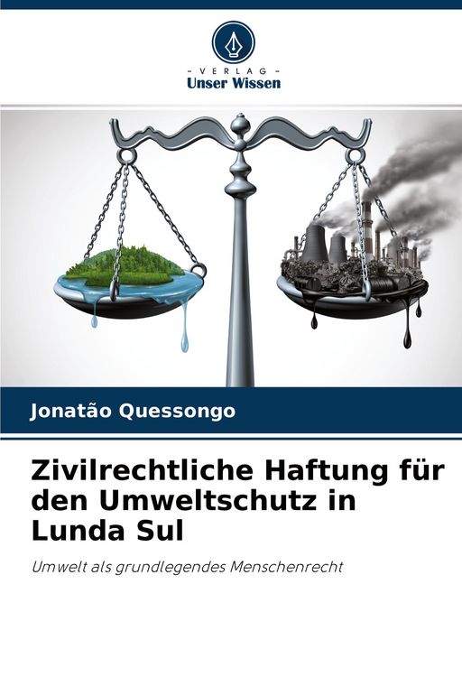 Produktbild: Zivilrechtliche Haftung f&uuml;r den Umweltschutz in Lunda Sul