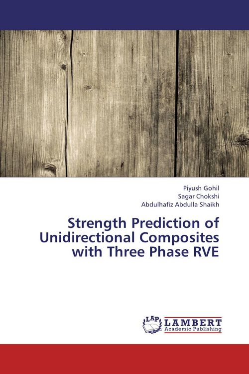 Produktbild: Strength Prediction of Unidirectional Composites with Three Phase RVE