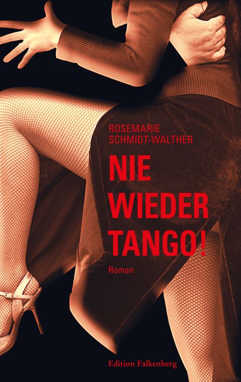 Produktbild: Nie wieder Tango!