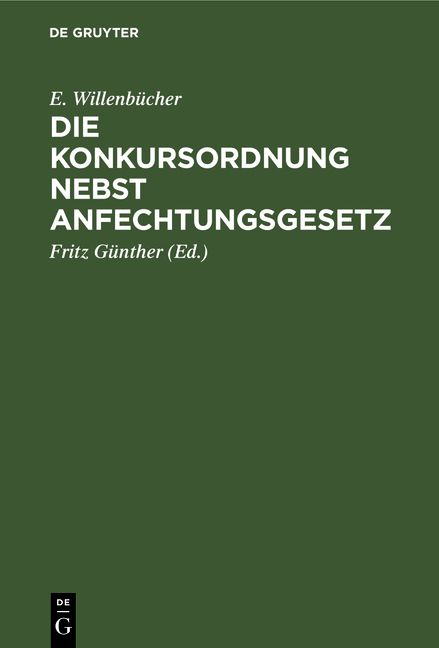 Produktbild: Die Konkursordnung nebst Anfechtungsgesetz