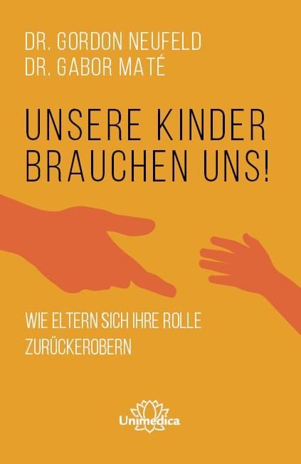 Produktbild: Unsere Kinder brauchen uns
