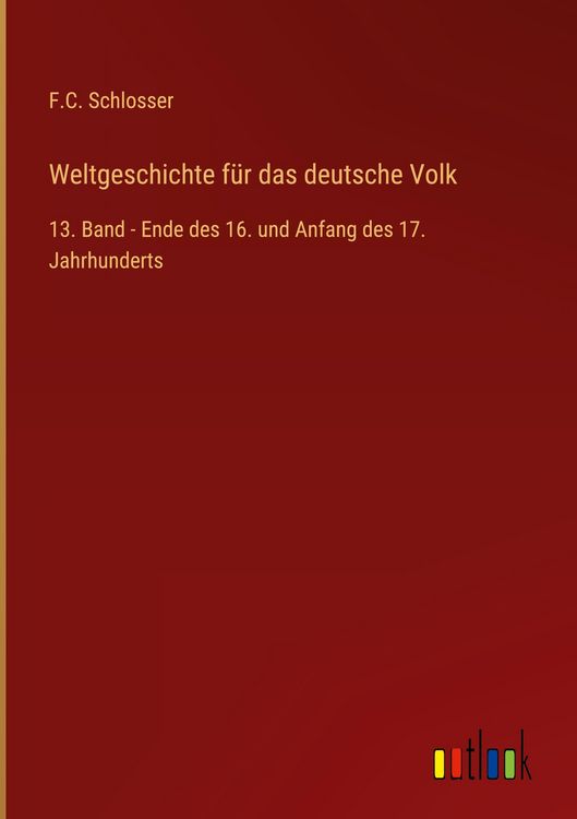 Produktbild: Weltgeschichte f&uuml;r das deutsche Volk
