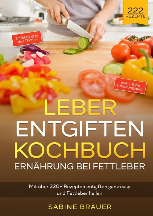 Produktbild: Leber entgiften Kochbuch &ndash; Ern&auml;hrung bei Fettleber