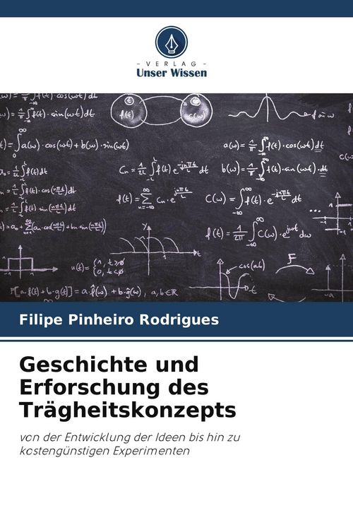 Produktbild: Geschichte und Erforschung des Tr&auml;gheitskonzepts
