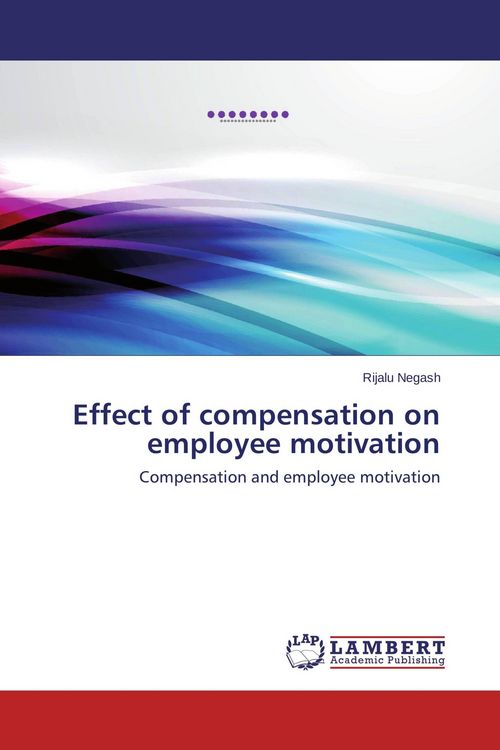 Produktbild: Effect of compensation on employee motivation