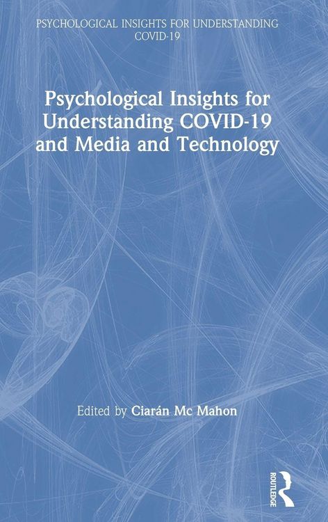 Produktbild: Psychological Insights for Understanding COVID-19 and Media and Technology