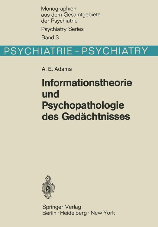 Produktbild: Informationstheorie und Psychopathologie des Ged&auml;chtnisses