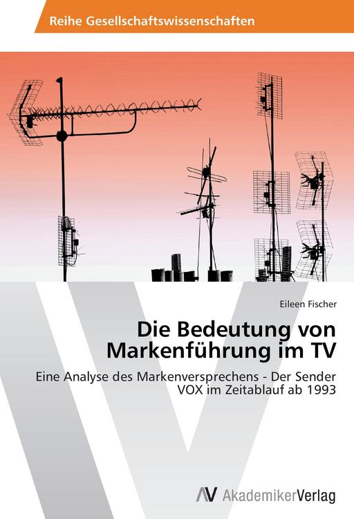 Produktbild: Die Bedeutung von Markenf&uuml;hrung im TV