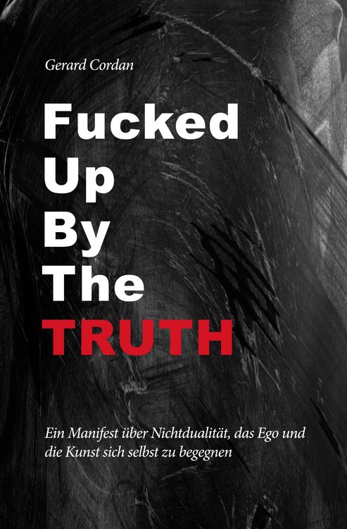 Produktbild: Fucked up by the truth