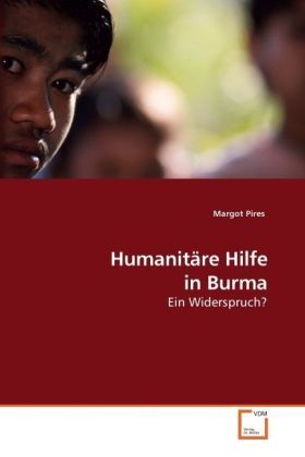 Produktbild: Pires, M: Humanit&auml;re Hilfe in Burma
