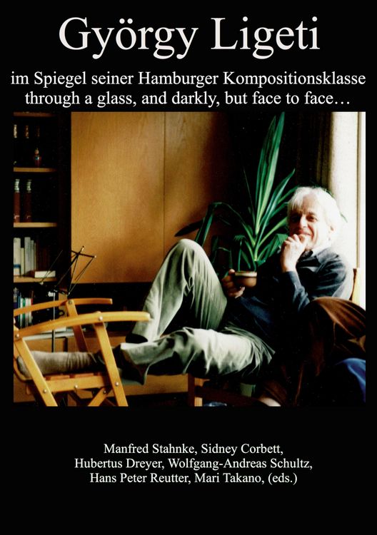 Produktbild: Gy&ouml;rgy Ligeti im Spiegel seiner Hamburger Kompositionsklasse