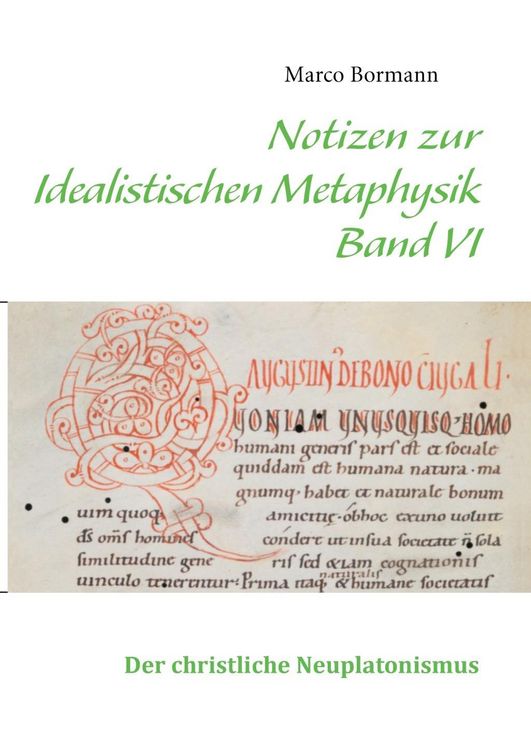 Produktbild: Notizen zur Idealistischen Metaphysik VI
