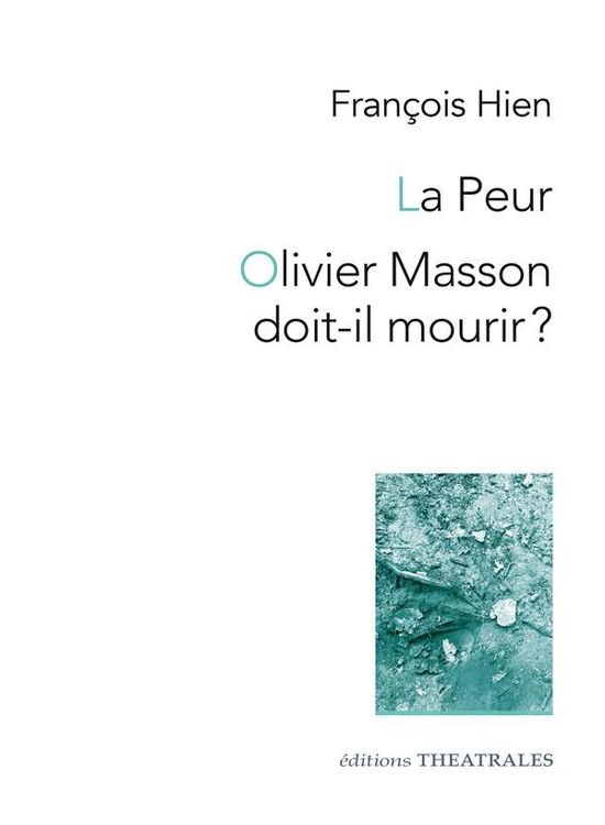 Produktbild: La Peur - Olivier Masson doit-il mourir ?