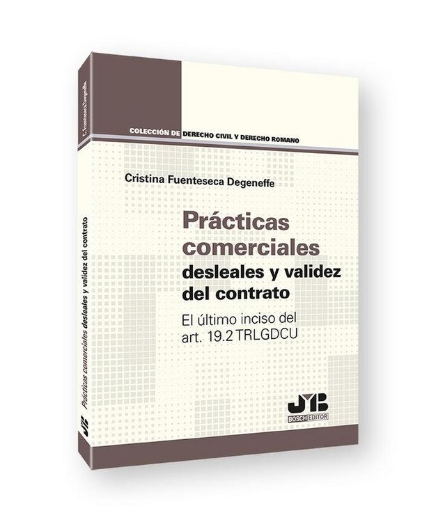 Produktbild: Pr&aacute;cticas comerciales desleales y validez del contrato