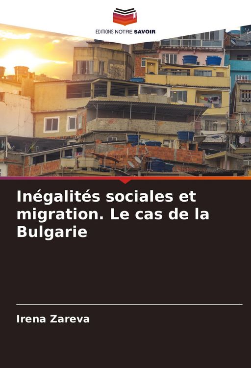 Produktbild: In&eacute;galit&eacute;s sociales et migration. Le cas de la Bulgarie