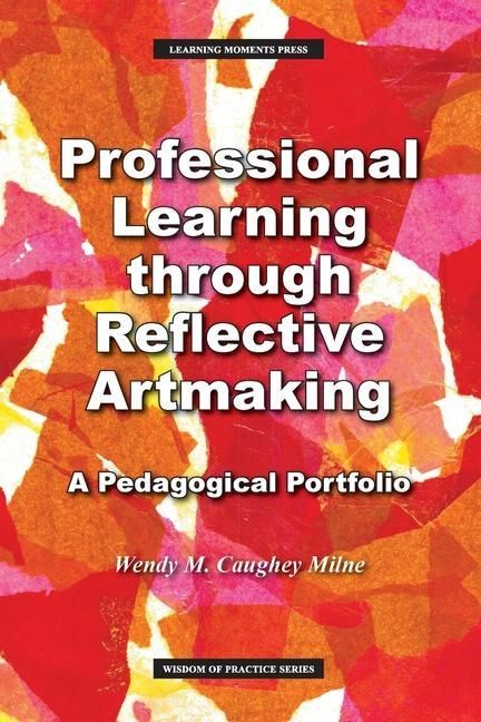 Produktbild: Professional Learning through Reflective Artmaking