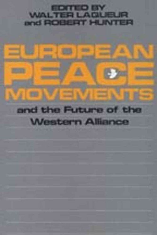 Produktbild: European Peace Movements and the Future of the Western Allia