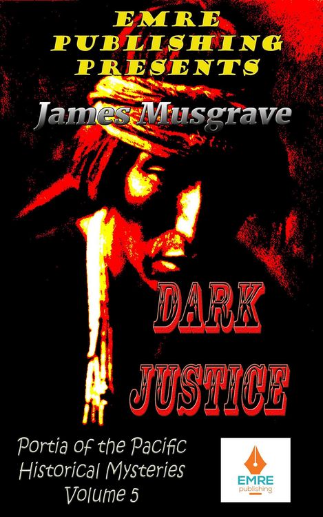 Produktbild: Dark Justice (Portia of the Pacific Historical Mysteries)