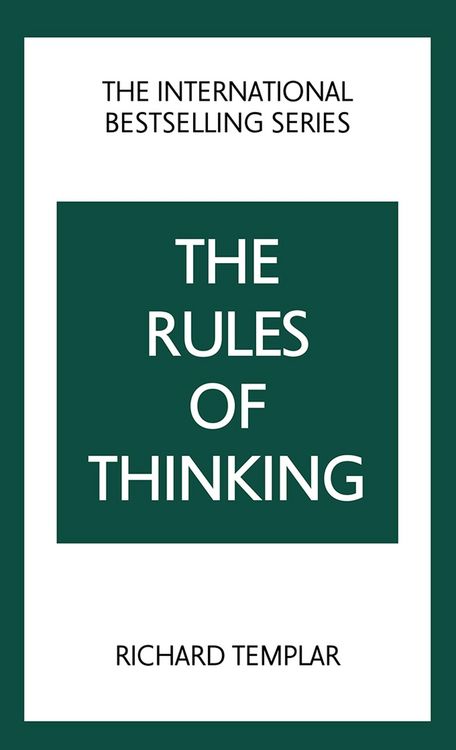 Produktbild: Rules of Thinking, The: A Personal Code to Think Yourself Smarter, Wiser and Happier