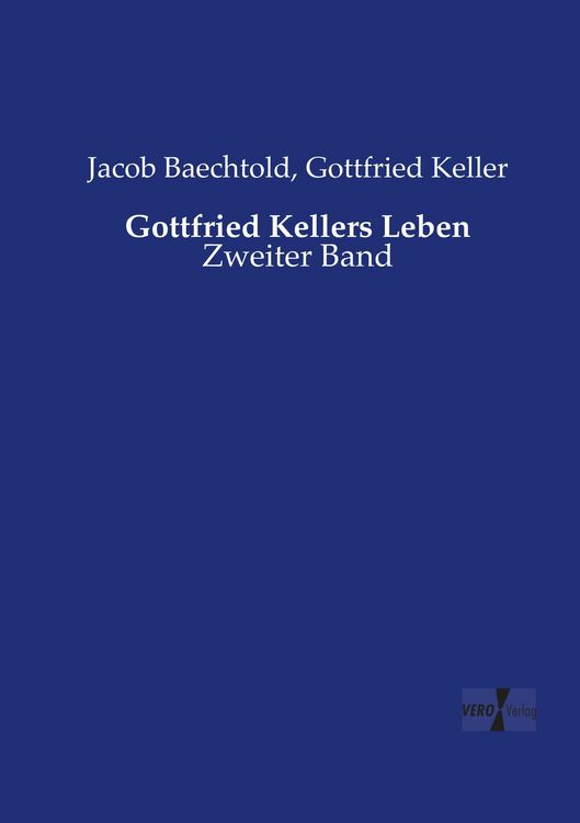 Produktbild: Gottfried Kellers Leben