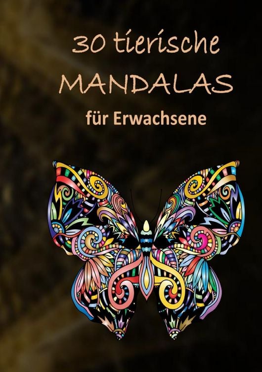 Produktbild: 30 tierische Mandalas: Malbuch f&uuml;r Erwachsene mit entspannenden und inspirierenden Designs