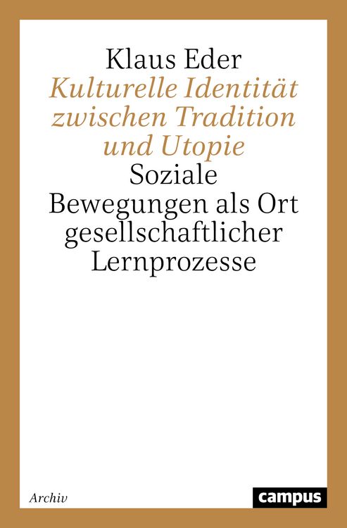 Produktbild: Kulturelle Identit&auml;t zwischen Tradition und Utopie