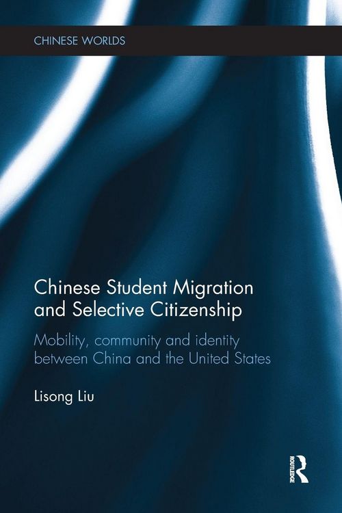 Produktbild: Chinese Student Migration and Selective Citizenship