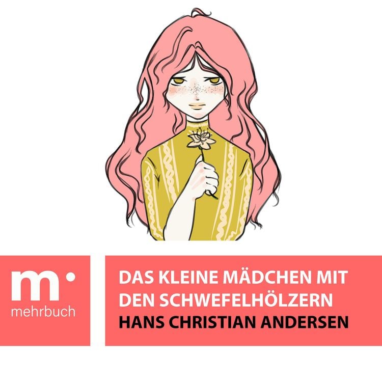 Bild vom Artikel Das kleine Mädchen mit den Schwefelhölzern vom Autor Hans Christian Andersen