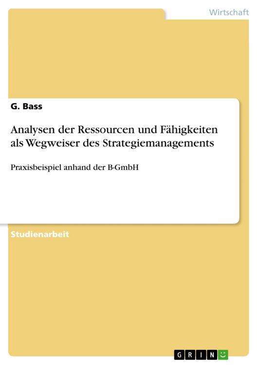 Produktbild: Analysen der Ressourcen und F&auml;higkeiten als Wegweiser des Strategiemanagements