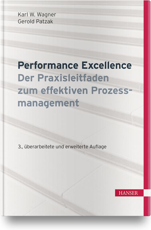 Produktbild: Performance Excellence - Der Praxisleitfaden zum effektiven Prozessmanagement