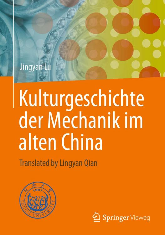 Produktbild: Kulturgeschichte der Mechanik im alten China