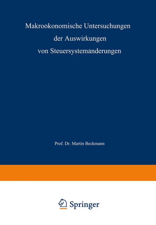 Produktbild: Makro&ouml;konomische Untersuchungen der Auswirkungen von Steuersystem&auml;nderungen
