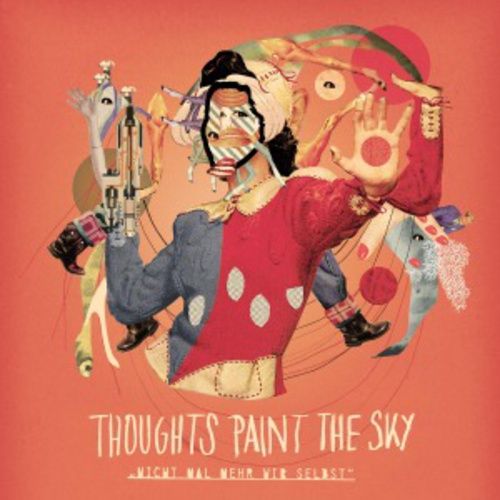 Produktbild: Thoughts Paint The Sky: Nicht Mal Mehr Wir Selbst