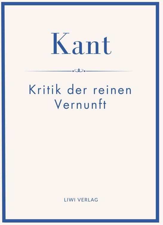 Produktbild: Immanuel Kant: Kritik der reinen Vernunft. Neuausgabe