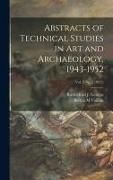 Produktbild: Abstracts of Technical Studies in Art and Archaeology, 1943-1952; Vol. 2 no. 2 (1955)