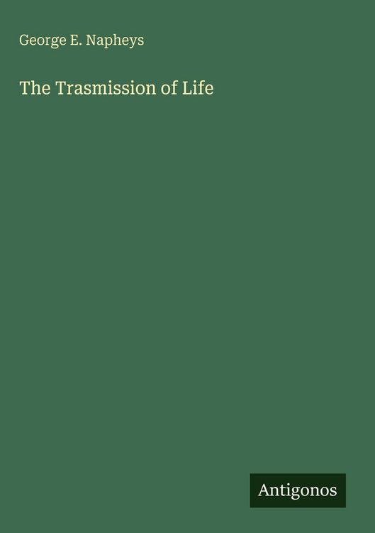 Produktbild: The Trasmission of Life