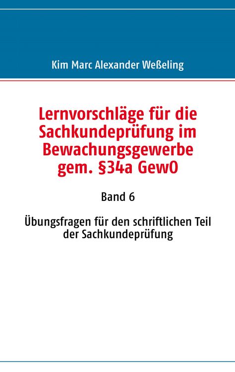 Produktbild: Lernvorschl&auml;ge f&uuml;r die Sachkundepr&uuml;fung im Bewachungsgewerbe gem. &sect;34a GewO