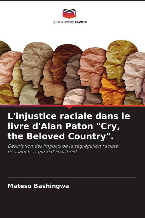 Produktbild: L'injustice raciale dans le livre d'Alan Paton "Cry, the Beloved Country".