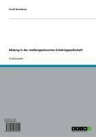 Produktbild: Bildung in der mediengesteuerten Erlebnisgesellschaft