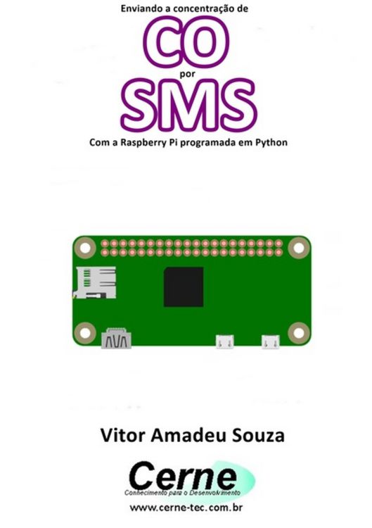 Produktbild: Enviando A Concentra&ccedil;&atilde;o De Co Por Sms Com A Raspberry Pi Programada Em Python
